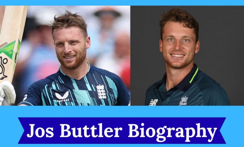 Jos Buttler Biography
